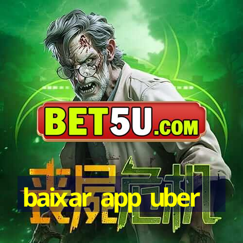 baixar app uber