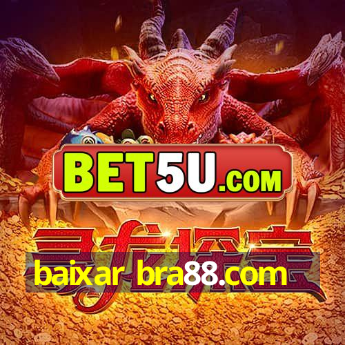 baixar bra88.com