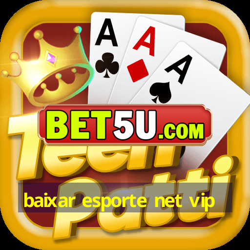 baixar esporte net vip