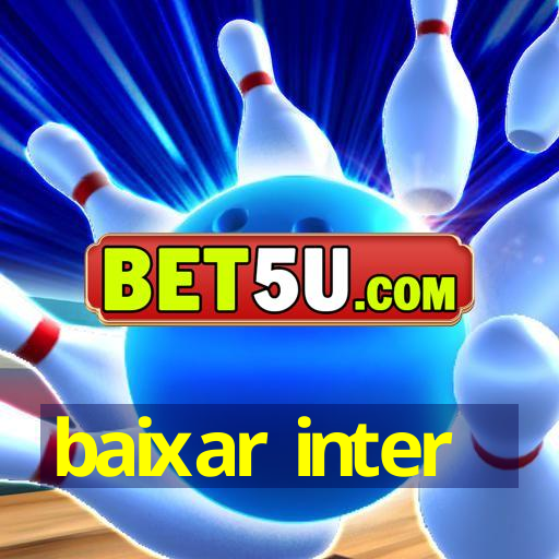 baixar inter