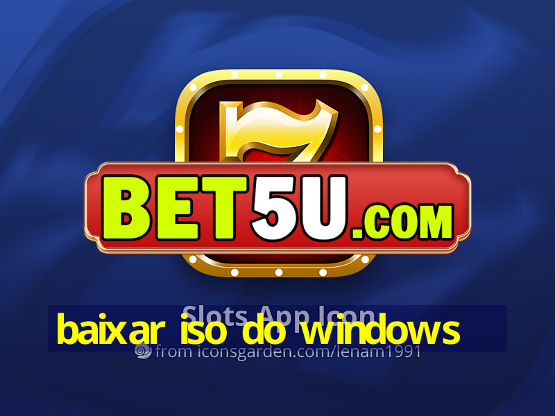 baixar iso do windows