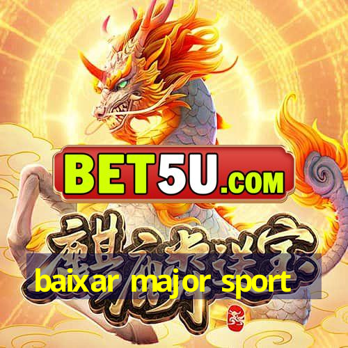 baixar major sport