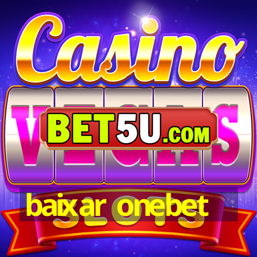 baixar onebet