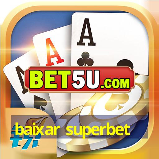 baixar superbet