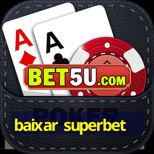 baixar superbet