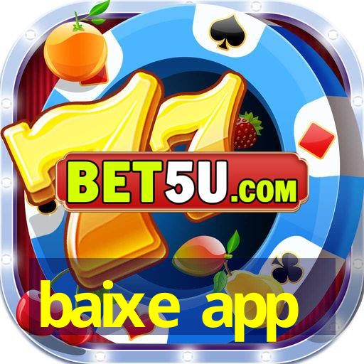 baixe app