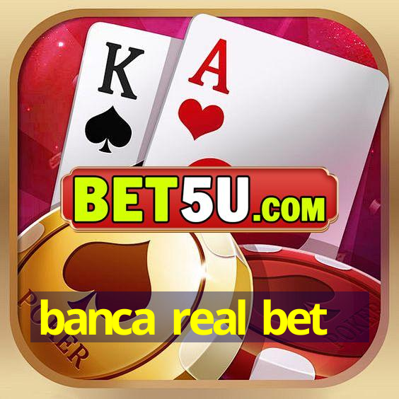 banca real bet