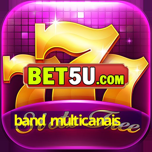 band multicanais