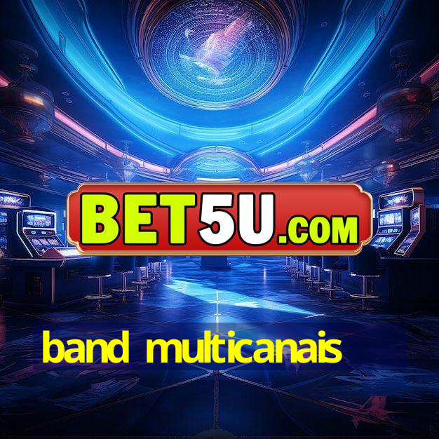 band multicanais