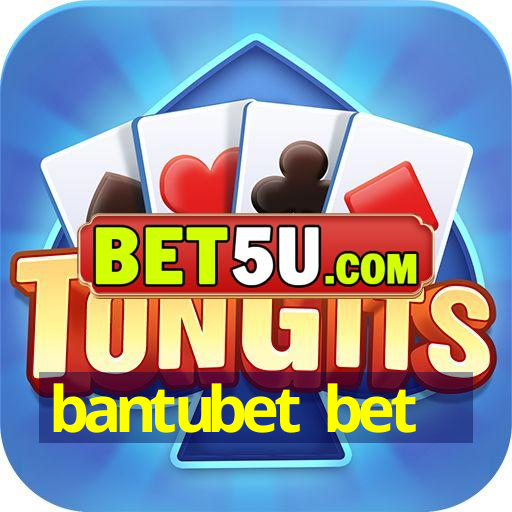 bantubet bet