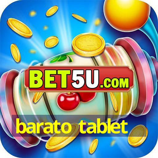 barato tablet