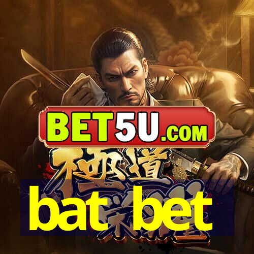 bat bet