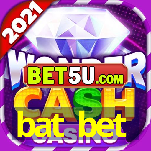 bat bet