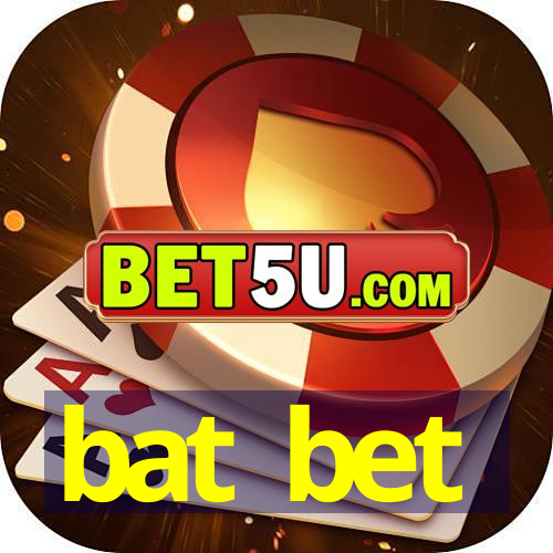 bat bet