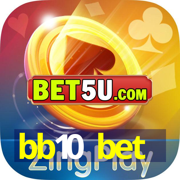 bb10 bet