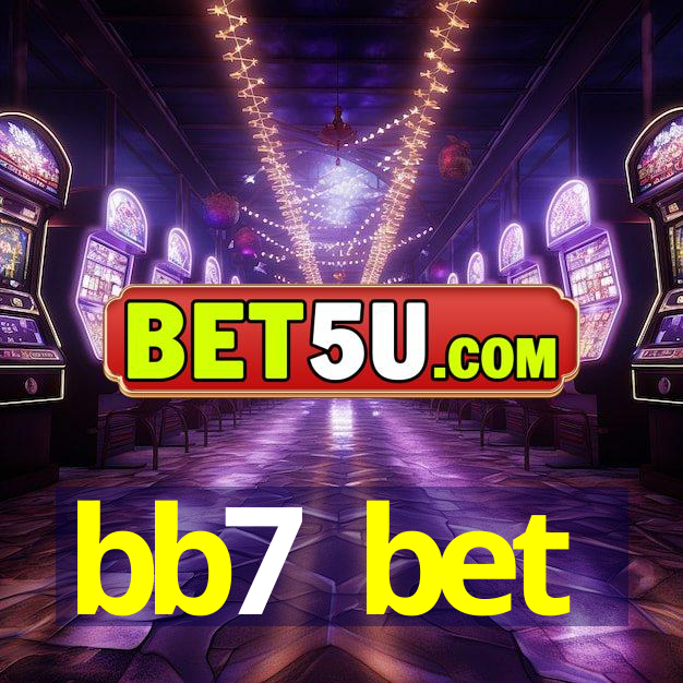 bb7 bet