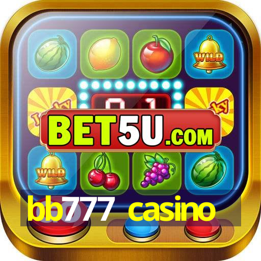 bb777 casino