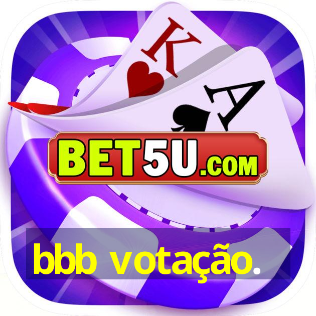 bbb votação.