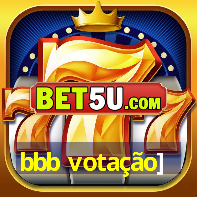 bbb votação]