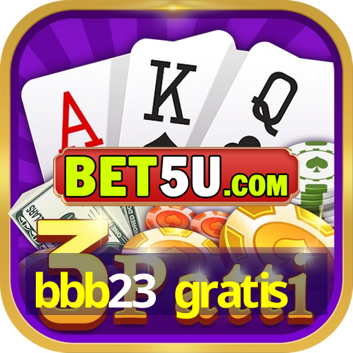 bbb23 gratis