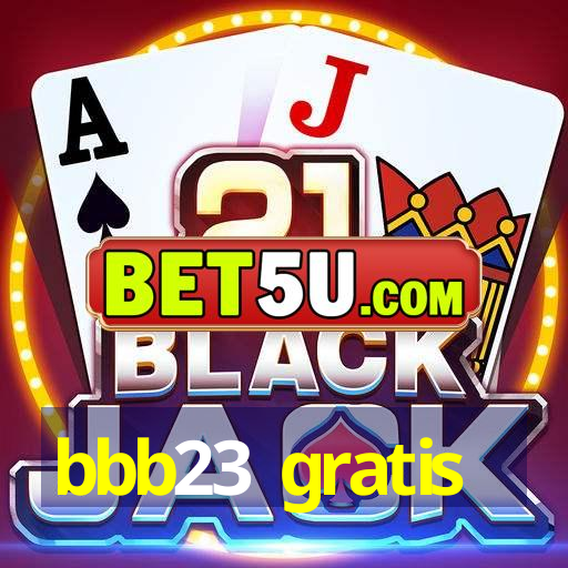 bbb23 gratis