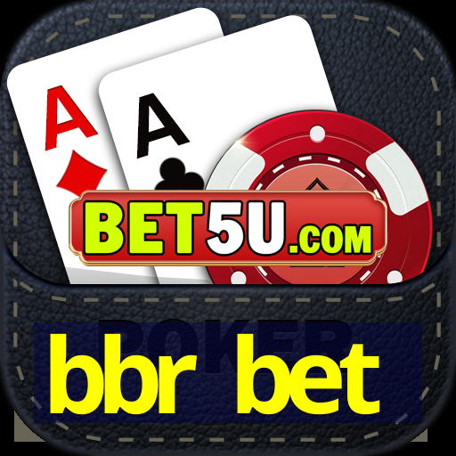 bbr bet