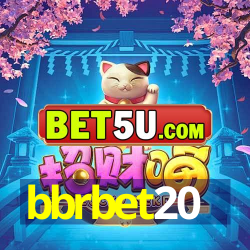 bbrbet20