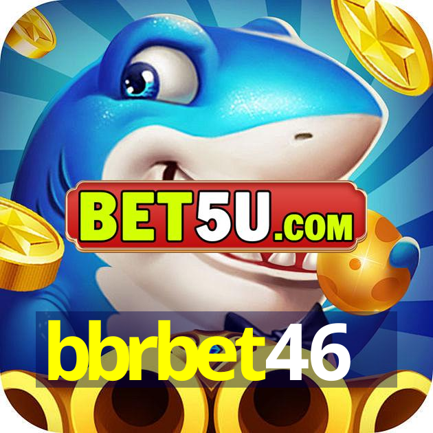 bbrbet46