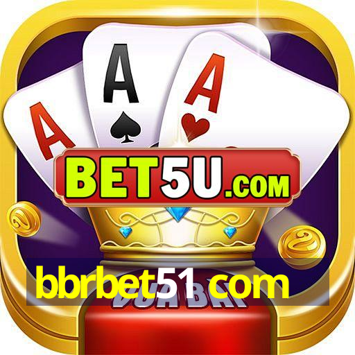 bbrbet51 com