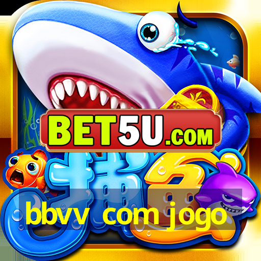 bbvv com jogo