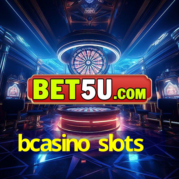 bcasino slots