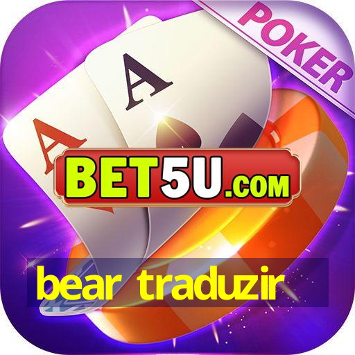 bear traduzir