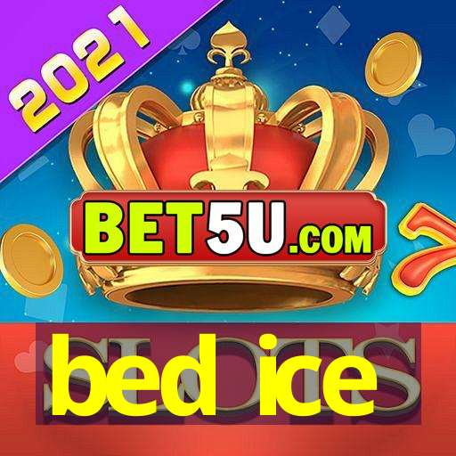 bed ice