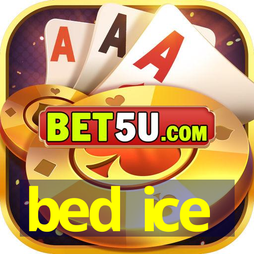 bed ice