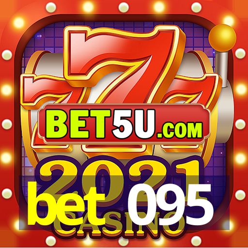 bet 095