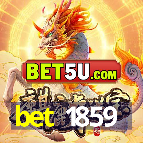 bet 1859