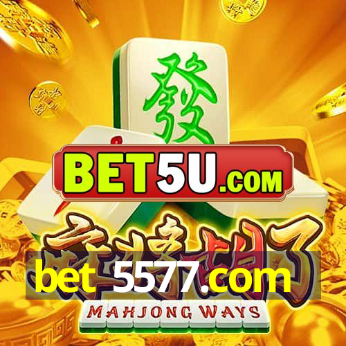 bet 5577.com