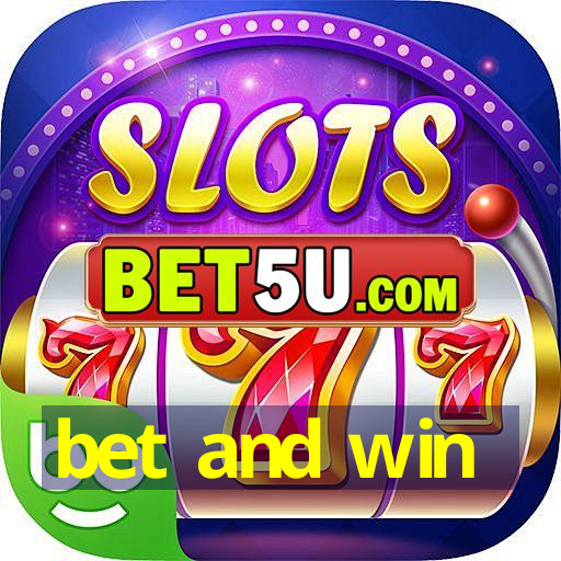 bet and win