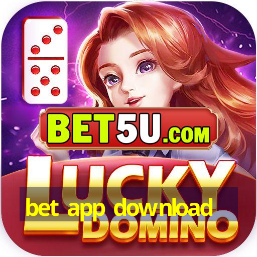 bet app download