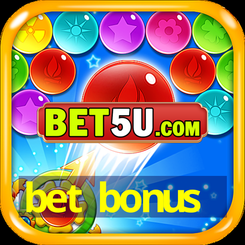 bet bonus