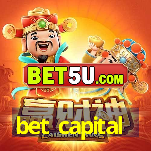 bet capital