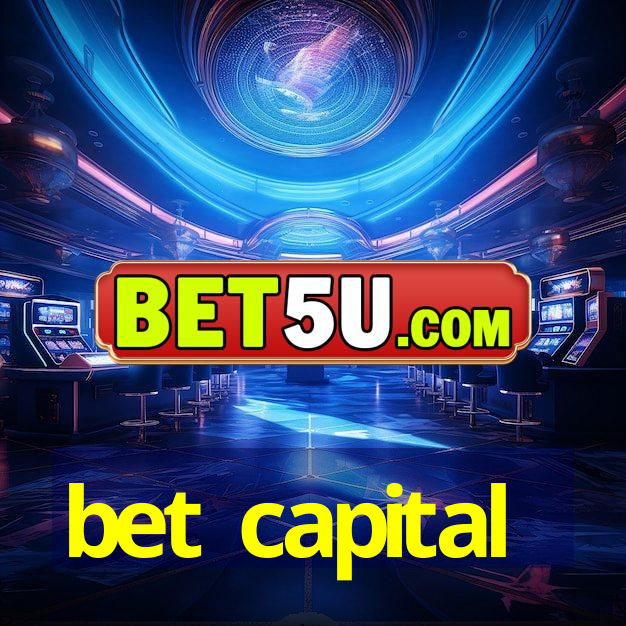 bet capital