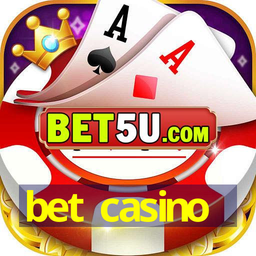 bet casino