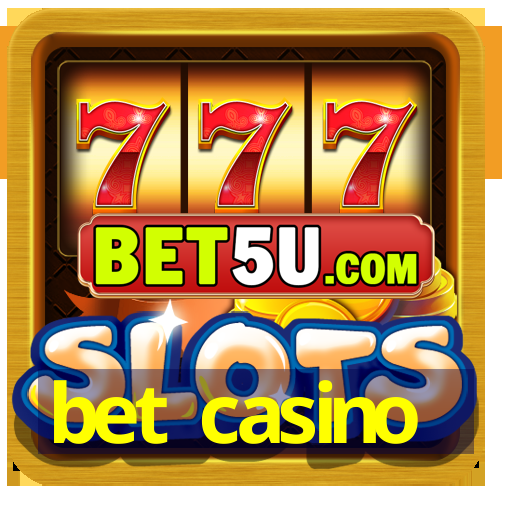 bet casino