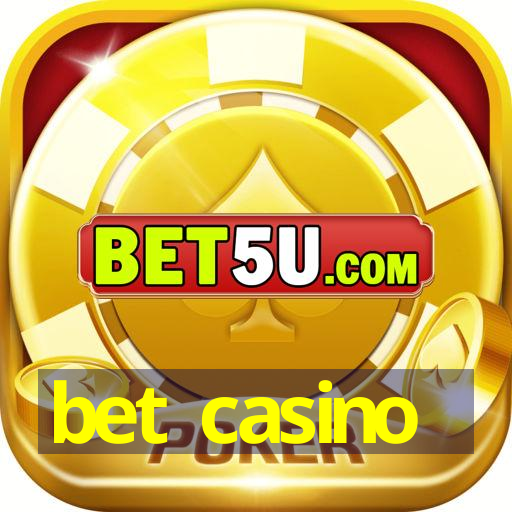 bet casino