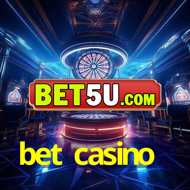 bet casino