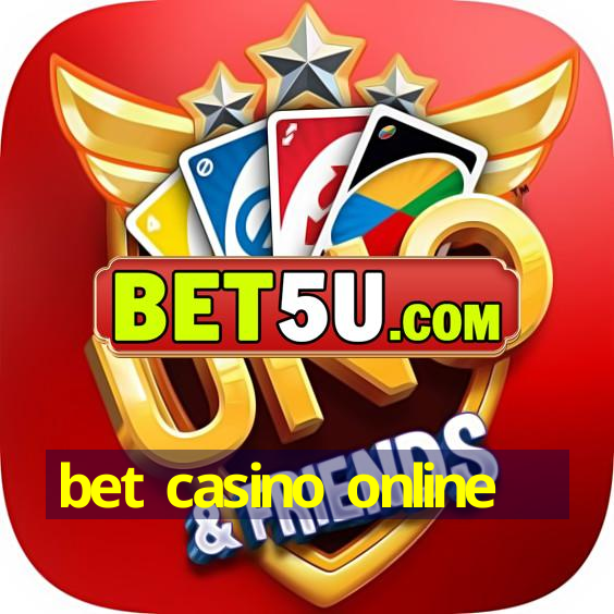 bet casino online