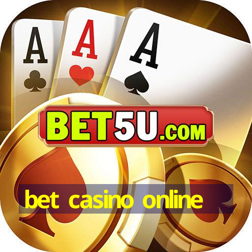 bet casino online