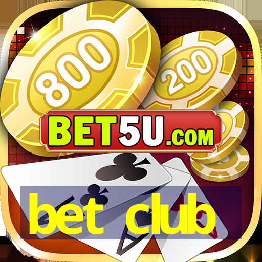 bet club