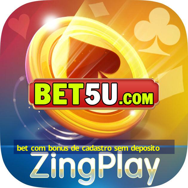 bet com bonus de cadastro sem deposito